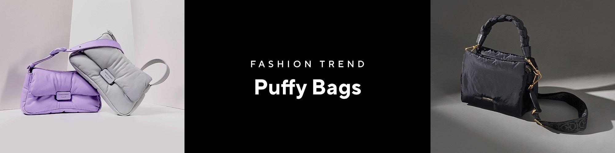 Puffy Bags